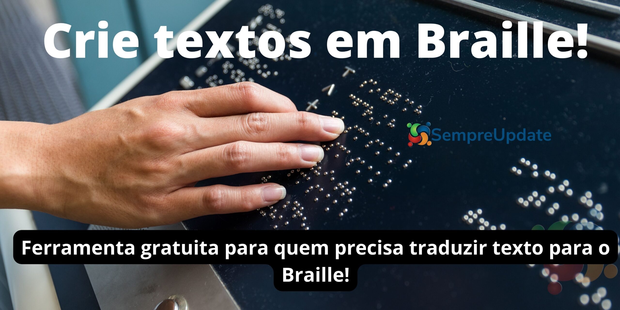 guia-para-criar-textos-em-braille-com-braille-translation