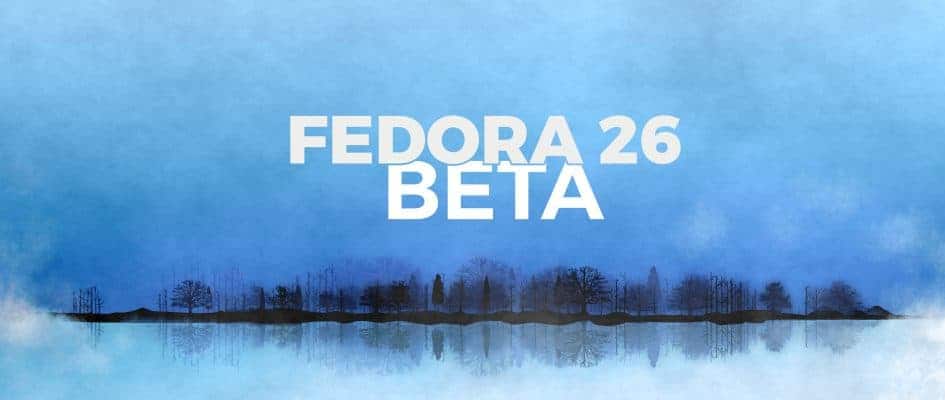 fedora 26 beta
