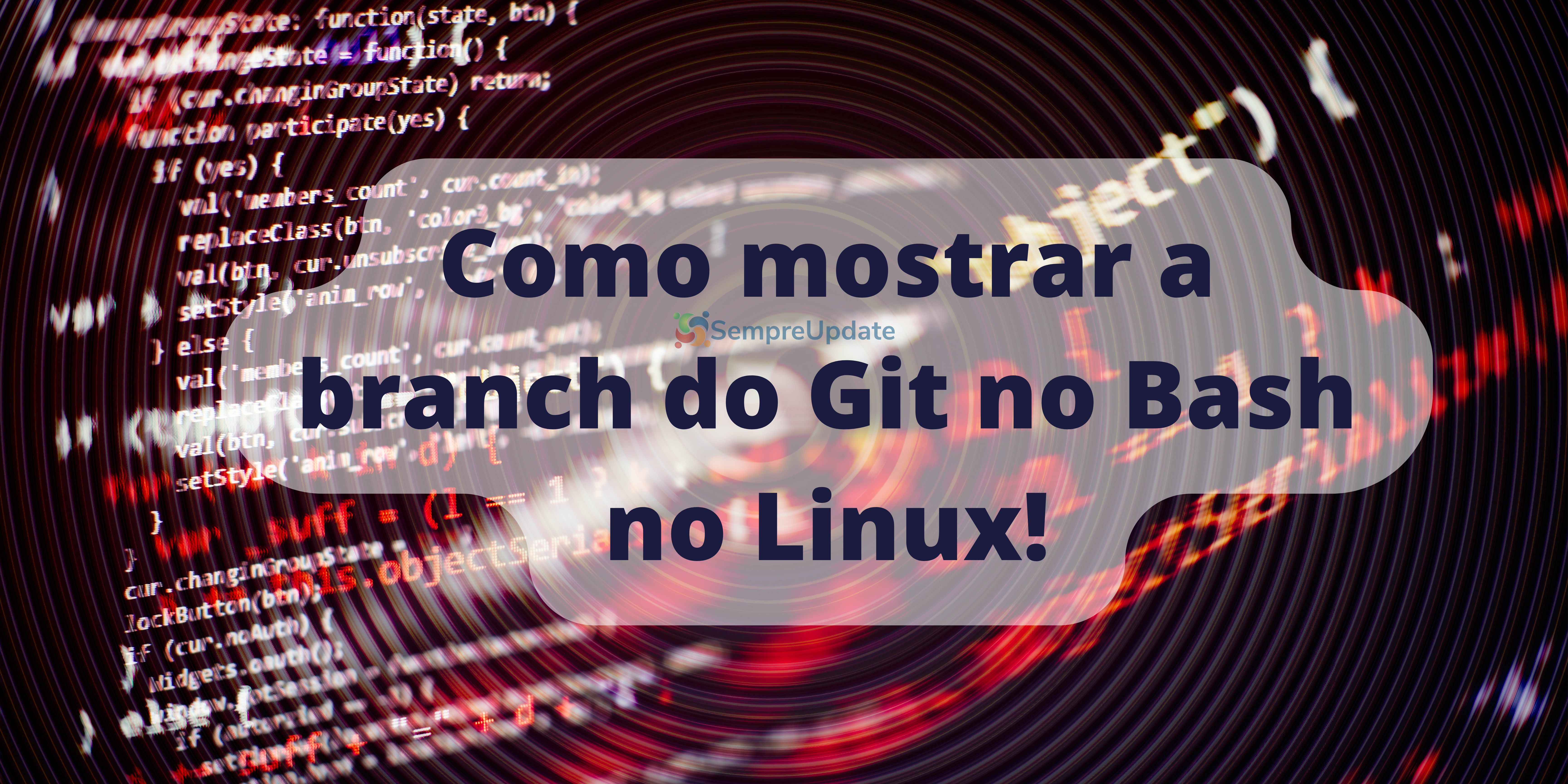 Como mostrar a branch do Git no Bash no Linux!