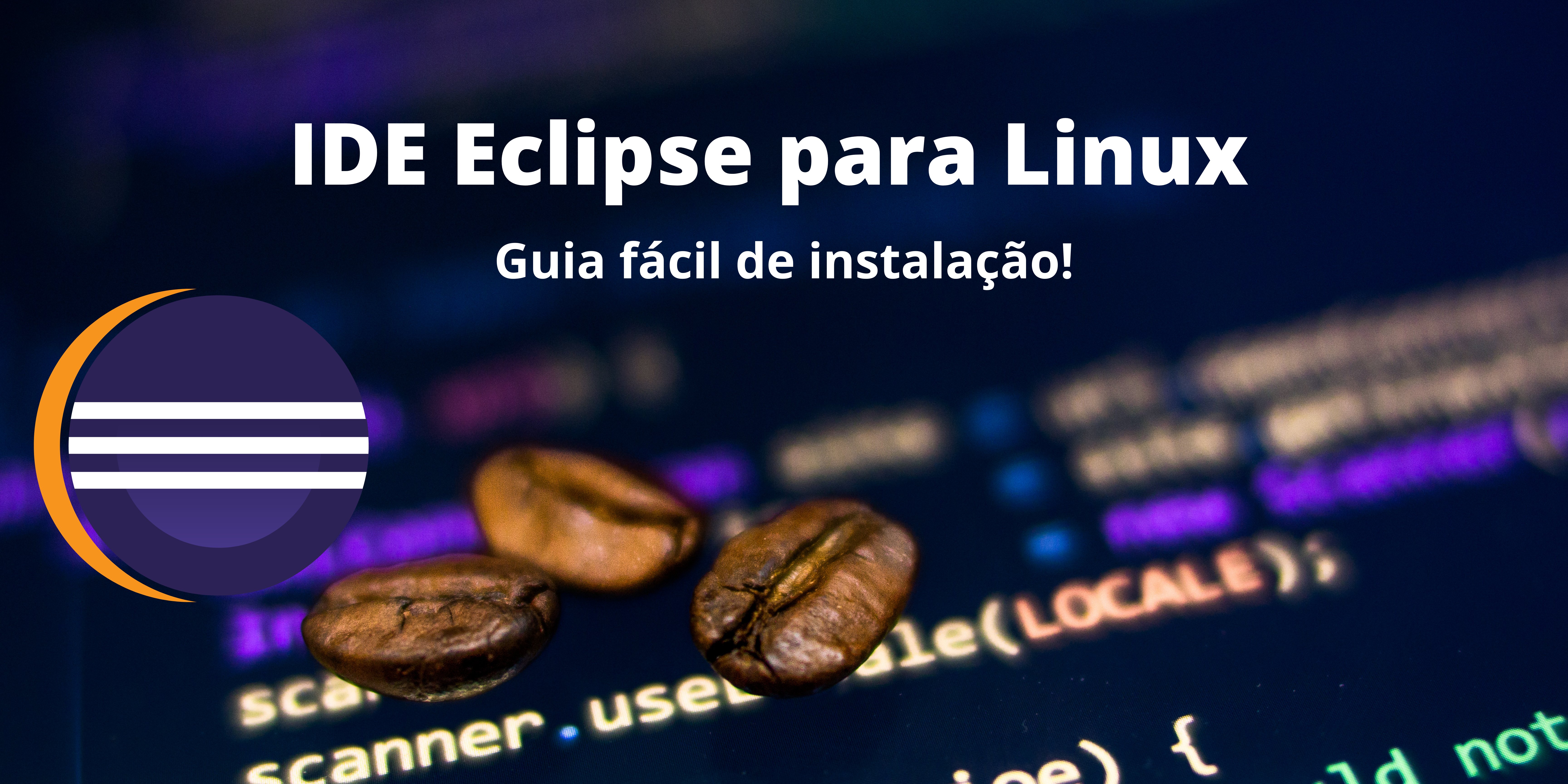 guia-passo-a-passo-para-instalar-o-eclipse-no-linux (1)