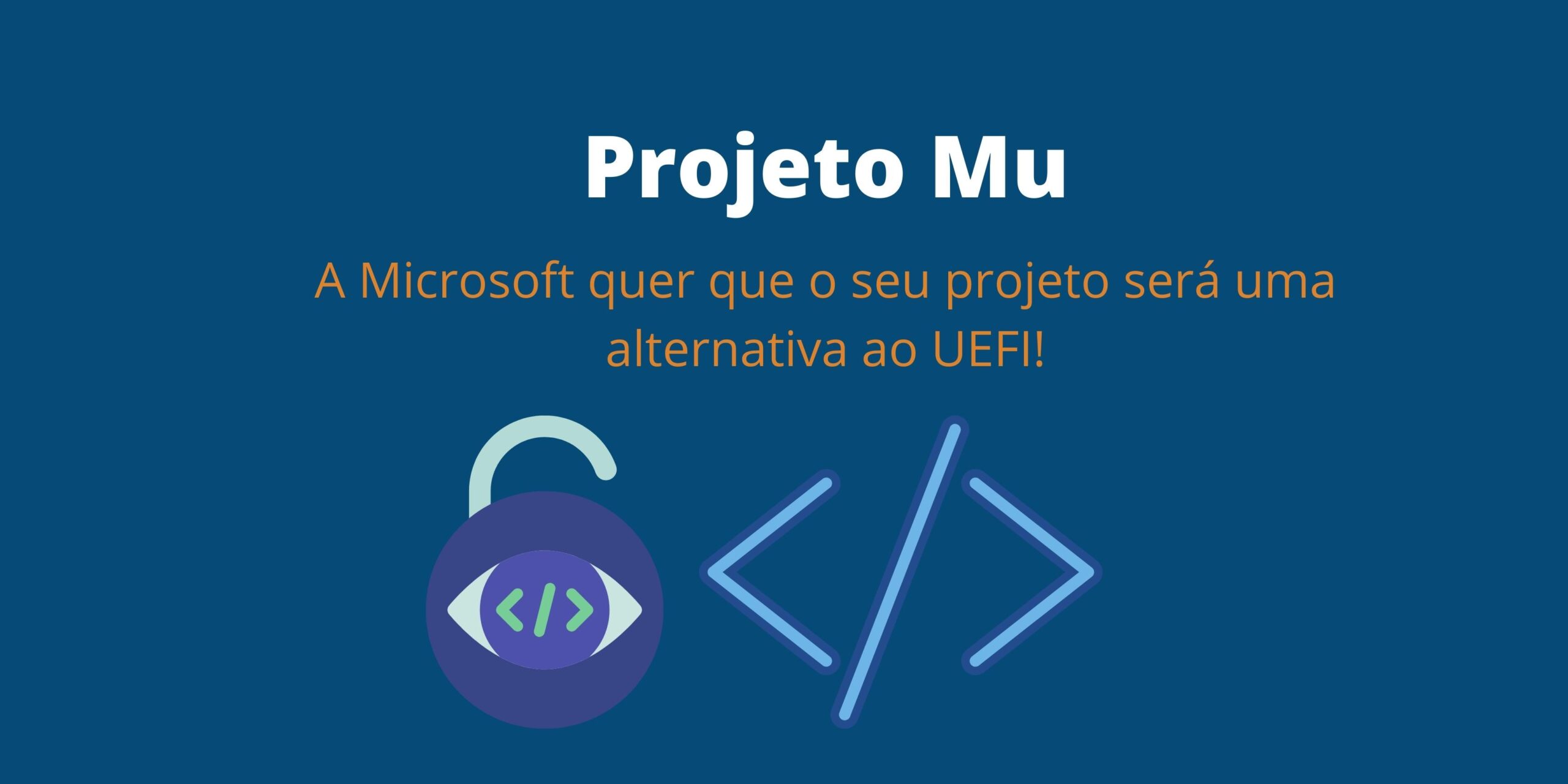 conheca-o-projeto-mu-da-microsoft-alternativa-uefi-de-codigo-aberto