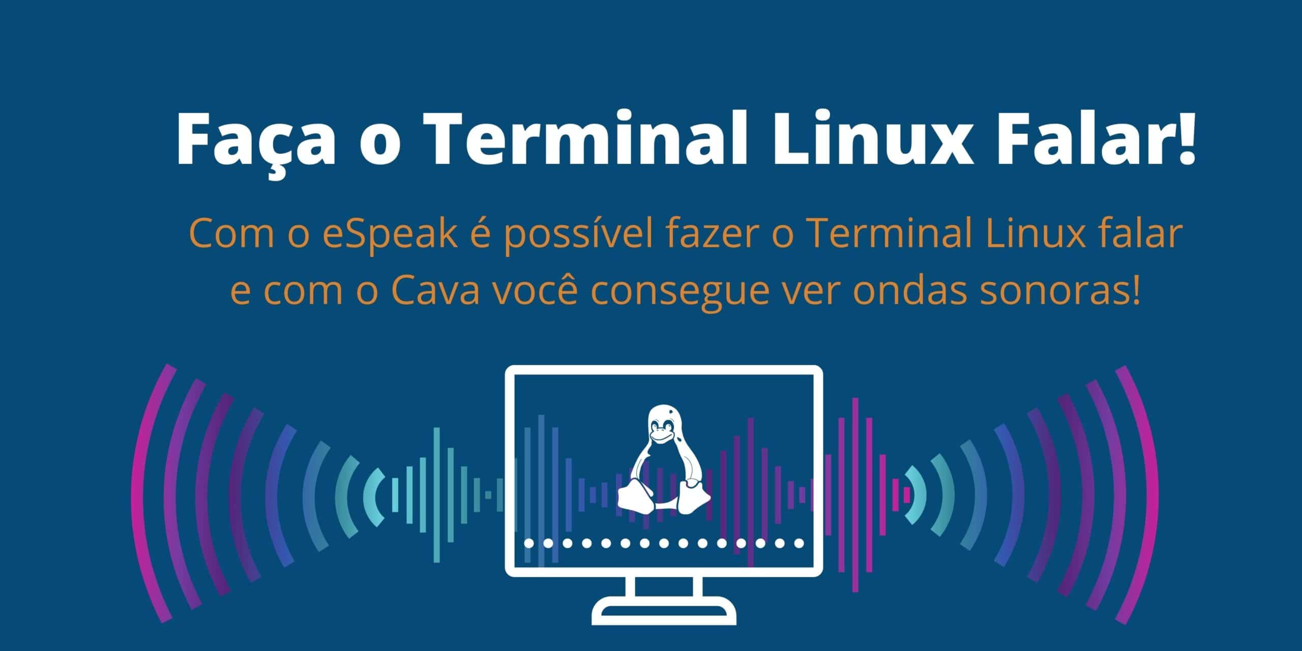 saiba-como-fazer-o-terminal-linux-falar