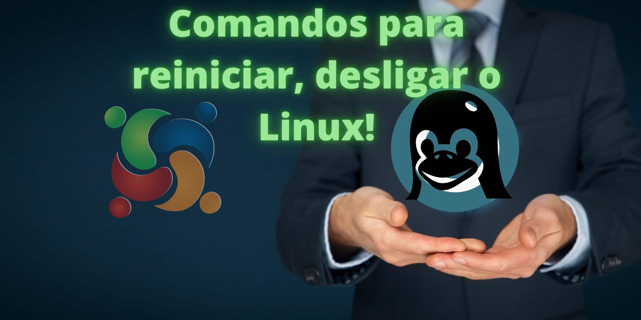 Comando shutdown no terminal Linux para desligar o sistema