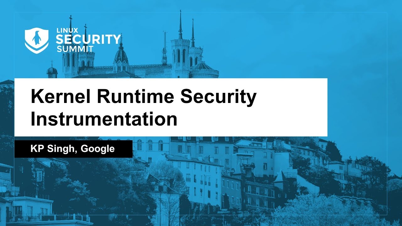 KRSI (Kernel Runtime Security Instrumentation) do Google estreia em 2020