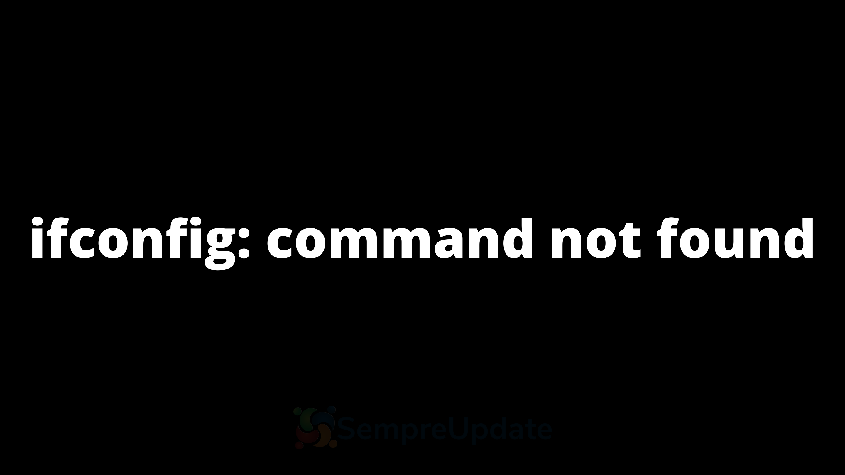 ifconfig-command-not-found-como-corrigir-debian-ubuntu-linux-mint