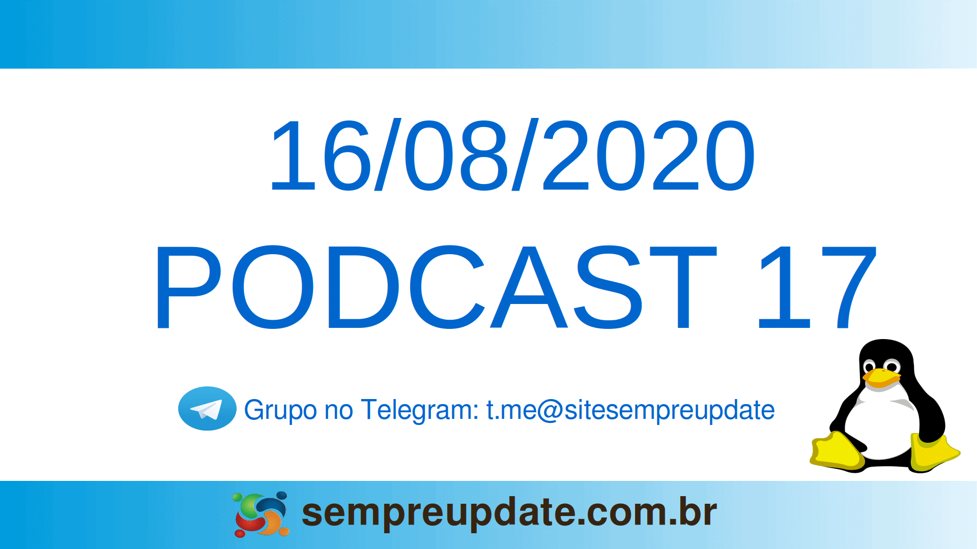 Podcast 17: Ubuntu lança nova atualização e LibreOffice 70 é sucesso absoluto