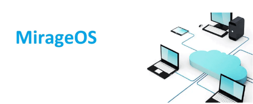 MirageOS 3.9 vem com um redesenho do hipervisor e com ele grandes melhorias