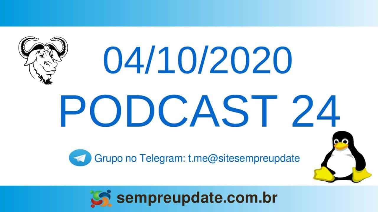 Podcast 24: PayPal vai cobrar taxa de contas inativas e WSL consegue driblar firewall do Windows