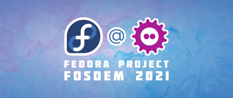 Fedora realiza FOSDEM 2021 neste final de semana
