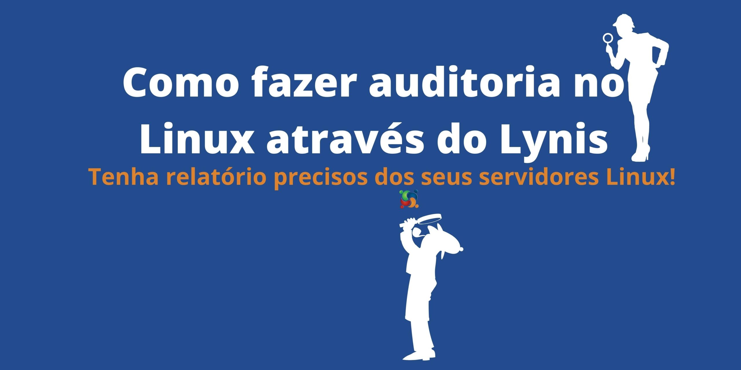 como-fazer-auditoria-no-linux-atraves-do-lynis