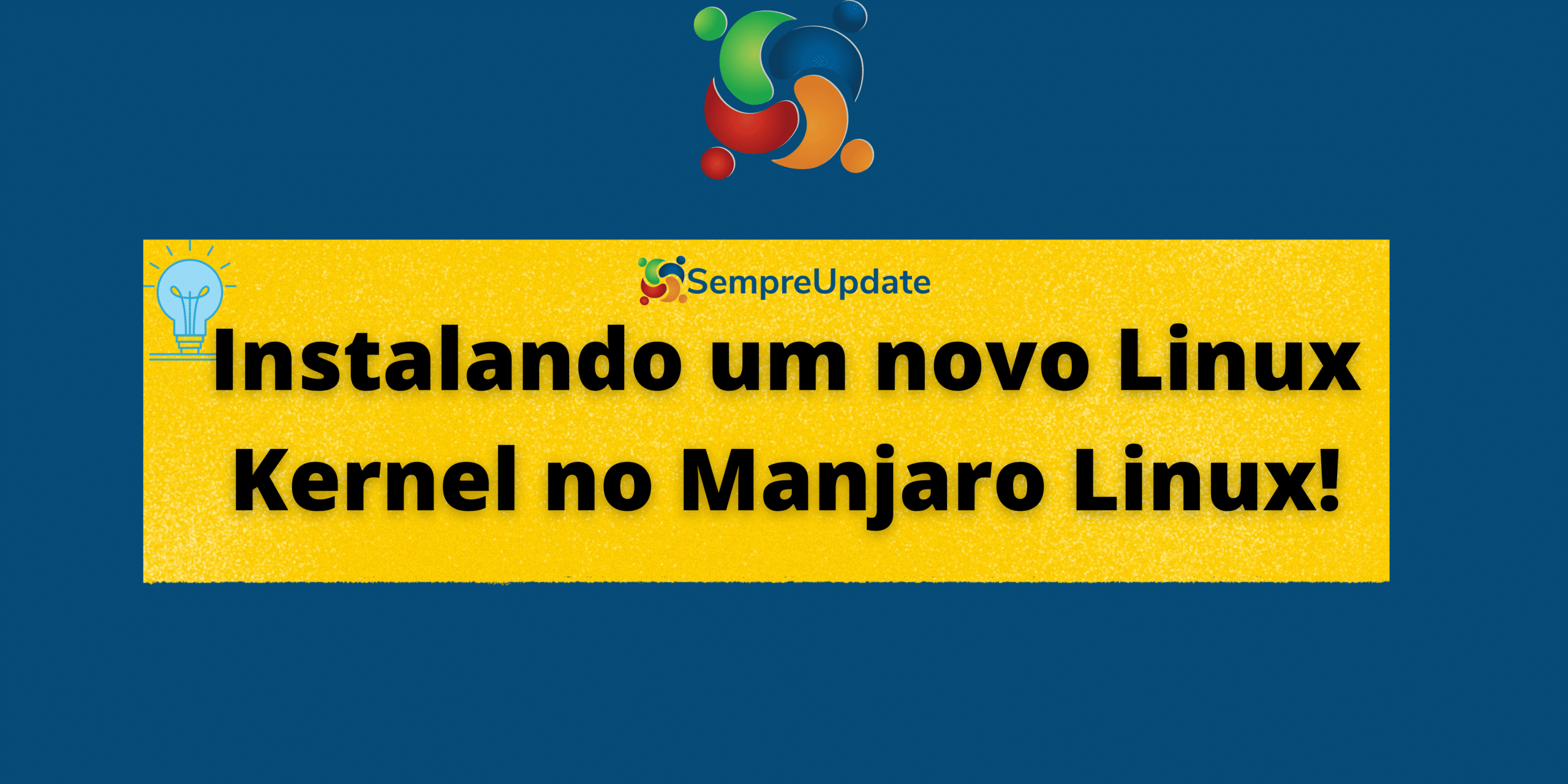 Como instalar o Linux Kernel no Manjaro Linux em modo gráfico!