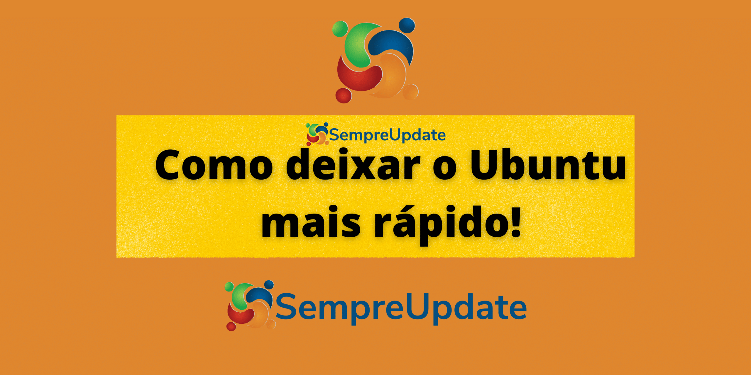 como-deixar-o-ubuntu-mais-rapido