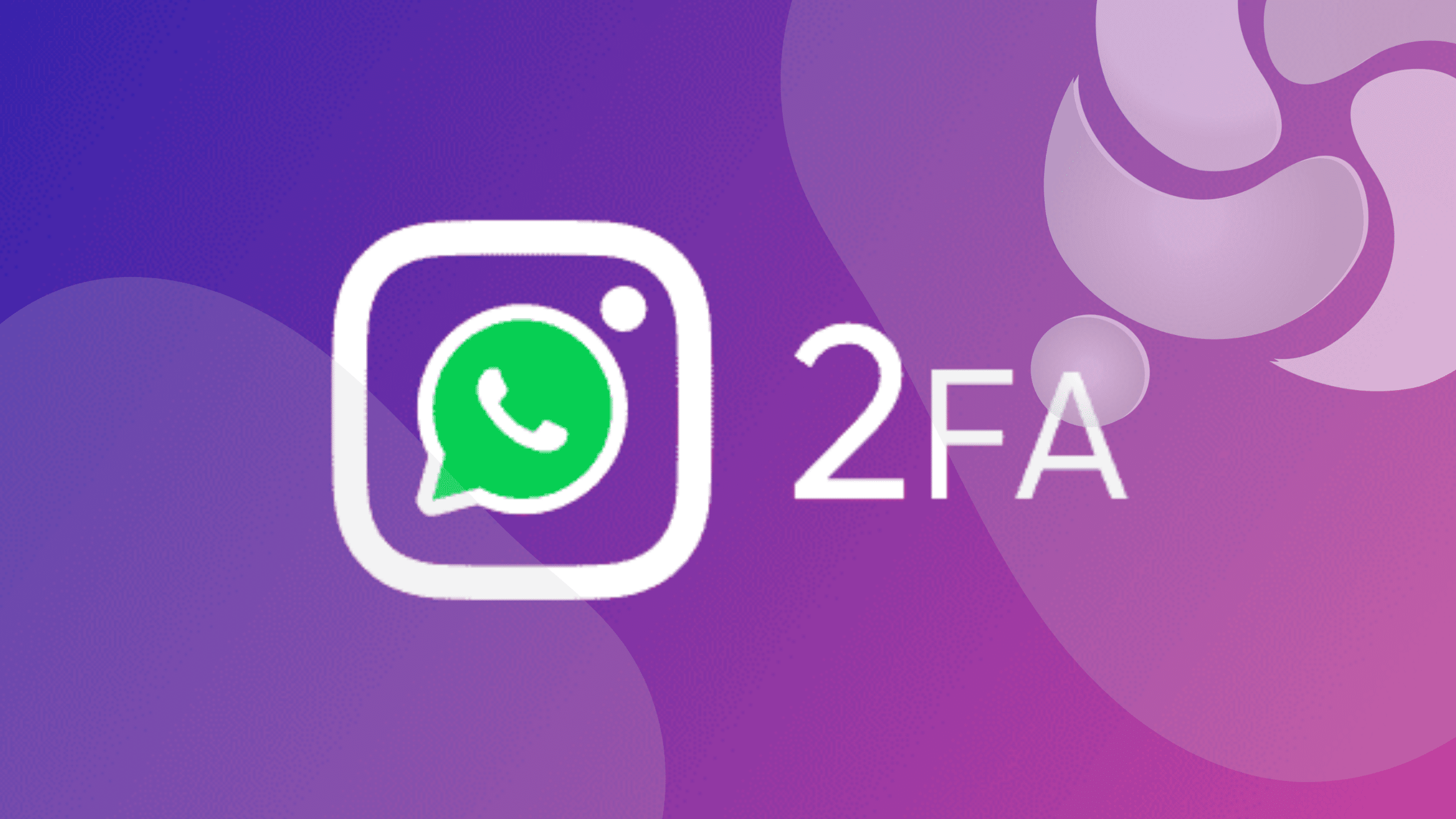 saiba-como-habilitar-a-autenticacao-2fa-no-whatsapp-para-android