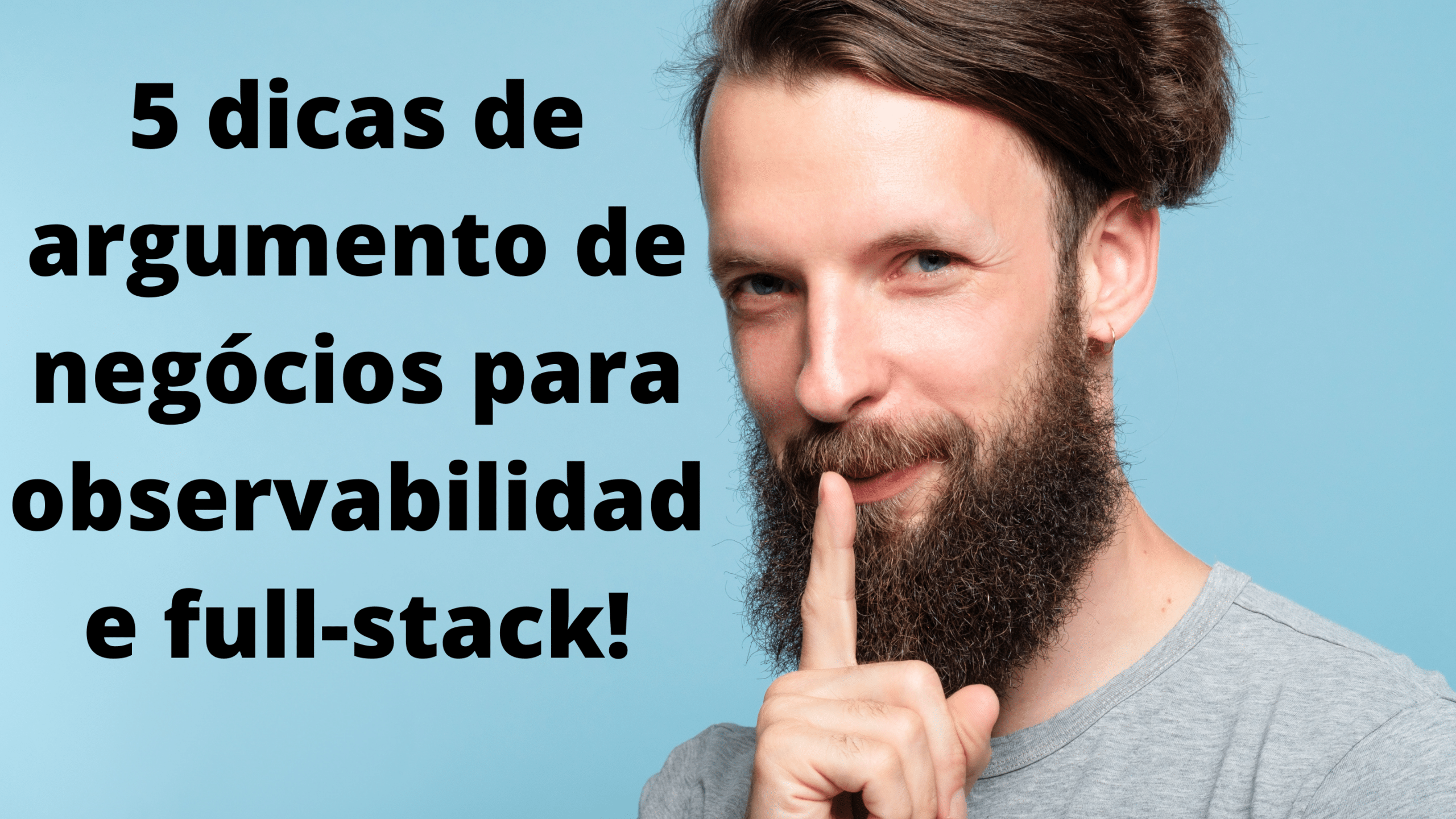 5-dicas-de-argumento-de-negocios-para-observabilidade-full-stack