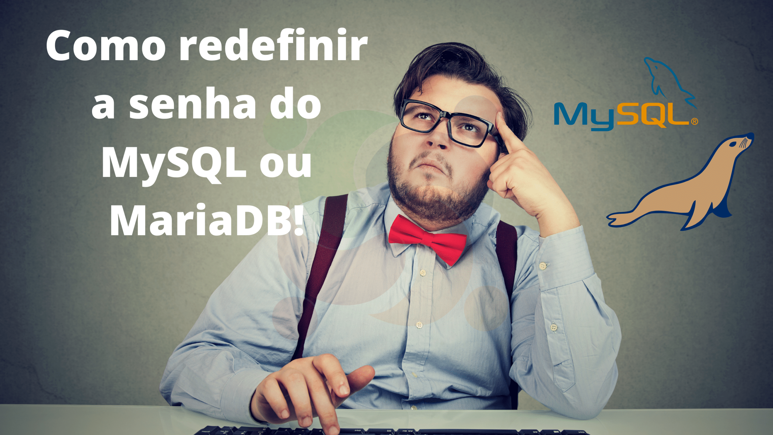 como-redefinir-a-senha-de-root-do-mysql-ou-do-mariadb
