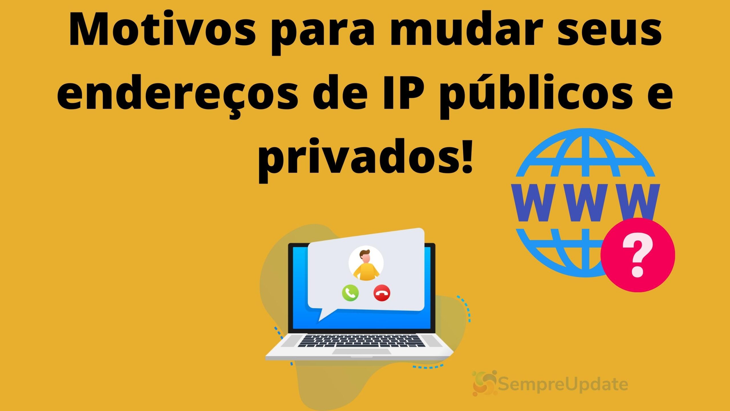 motivos-para-mudar-os-seus-enderecos-de-ip-publicos-e-privados