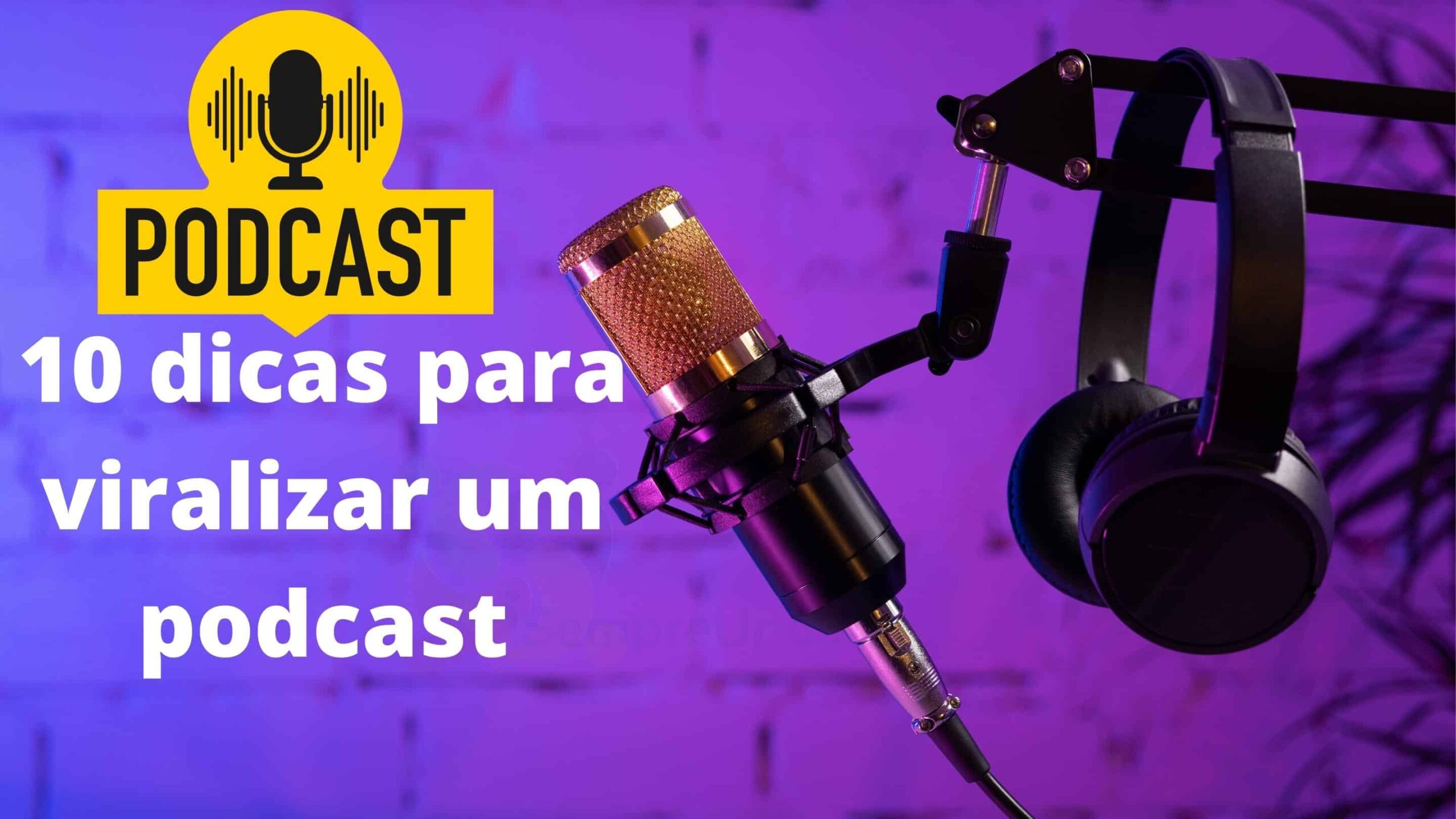 10-perguntas-para-viralizar-um-podcast