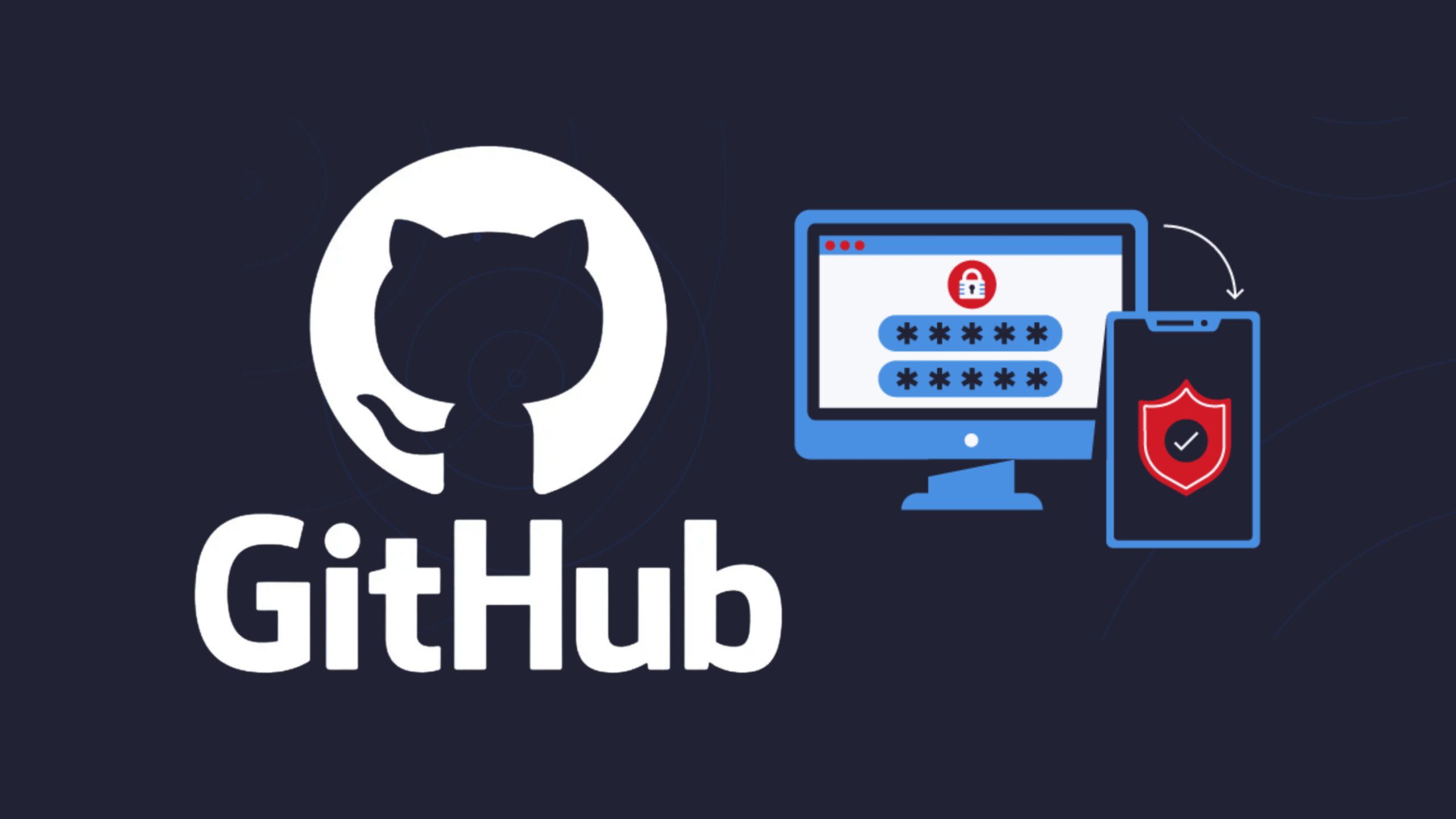 github-exigira-habilitacao-da-autenticacao-de-dois-fatores-para-todos-os-usuarios-ate-o-final-de-2023