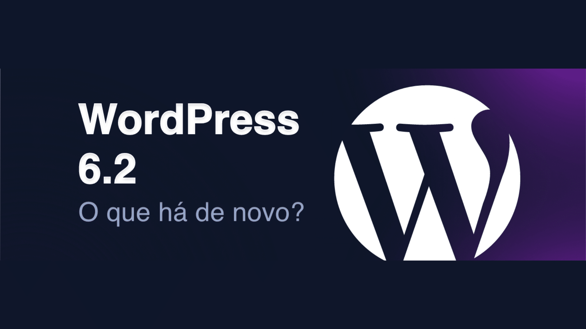 wordpress-6-2-traz-centenas-de-melhorias