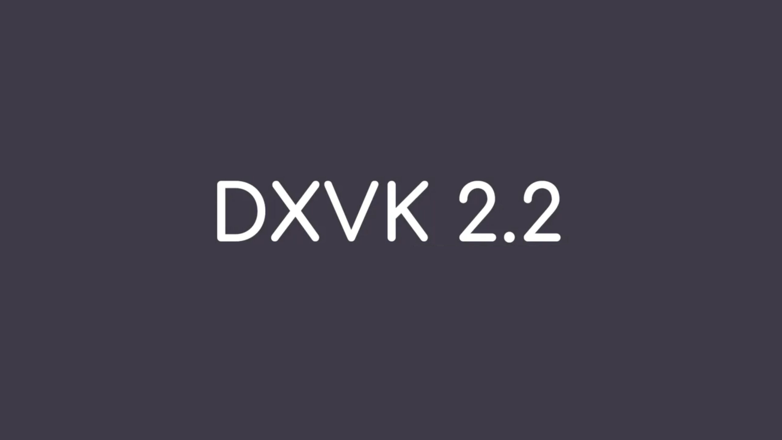 atualizacao-dxvk-2-2-e-lancada-com-suporte-d3d11on12