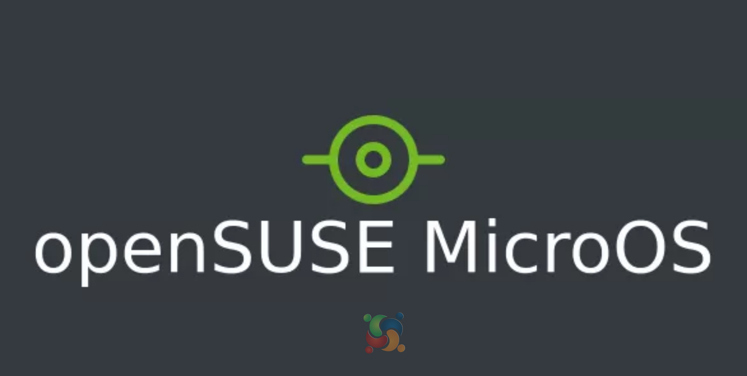 openSUSE Aeon e openSUSE Kalpa anunciados para MicroOS Desktop Spins