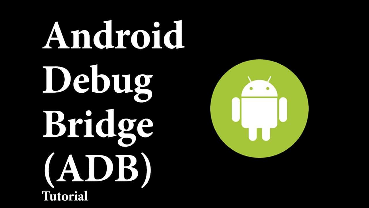adb Android Debug Bridge