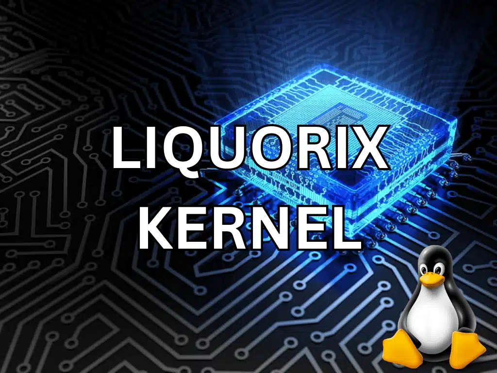 liquorix kernel