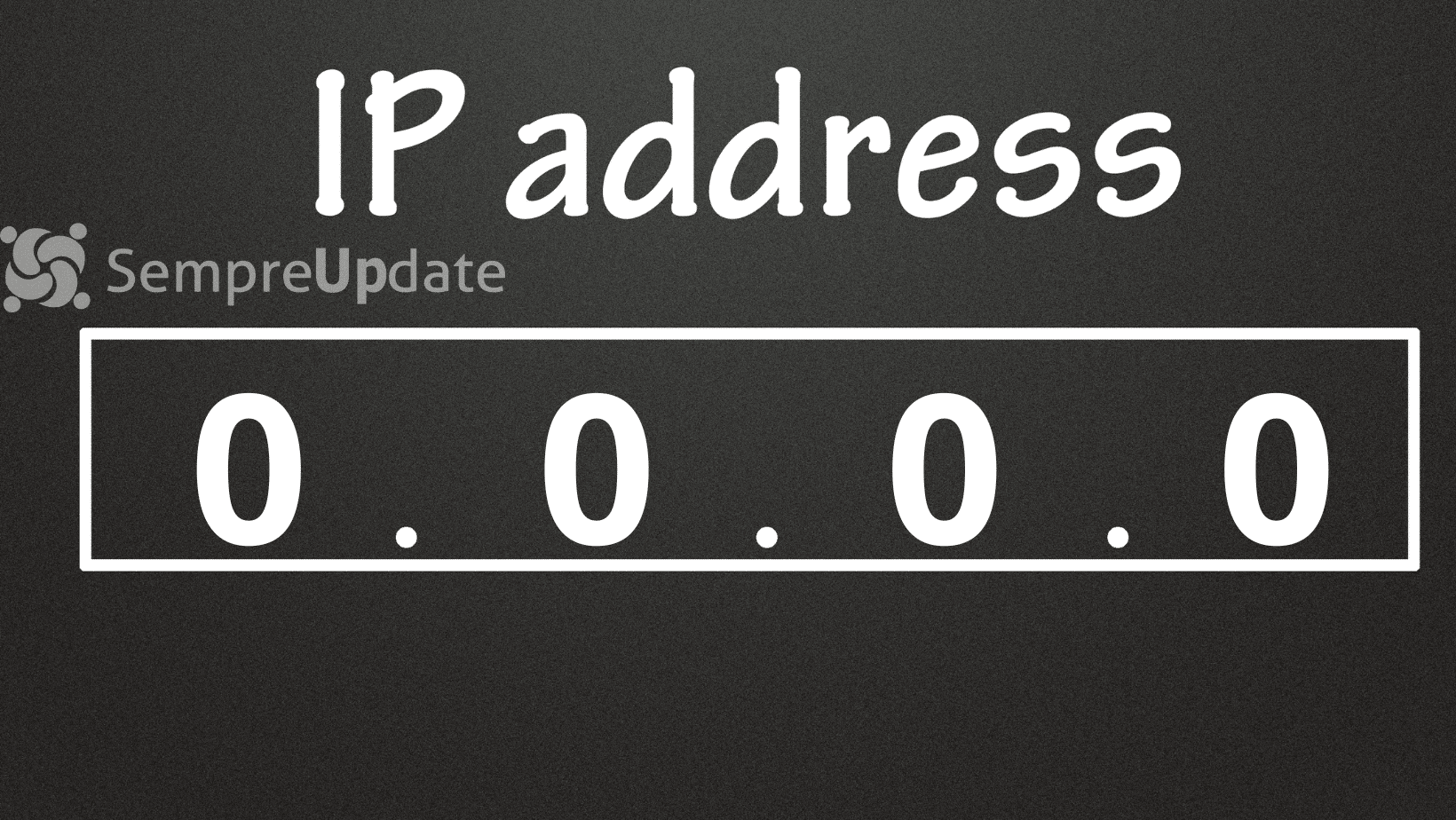 ip 0.0.0.0 saina o que é quando usar