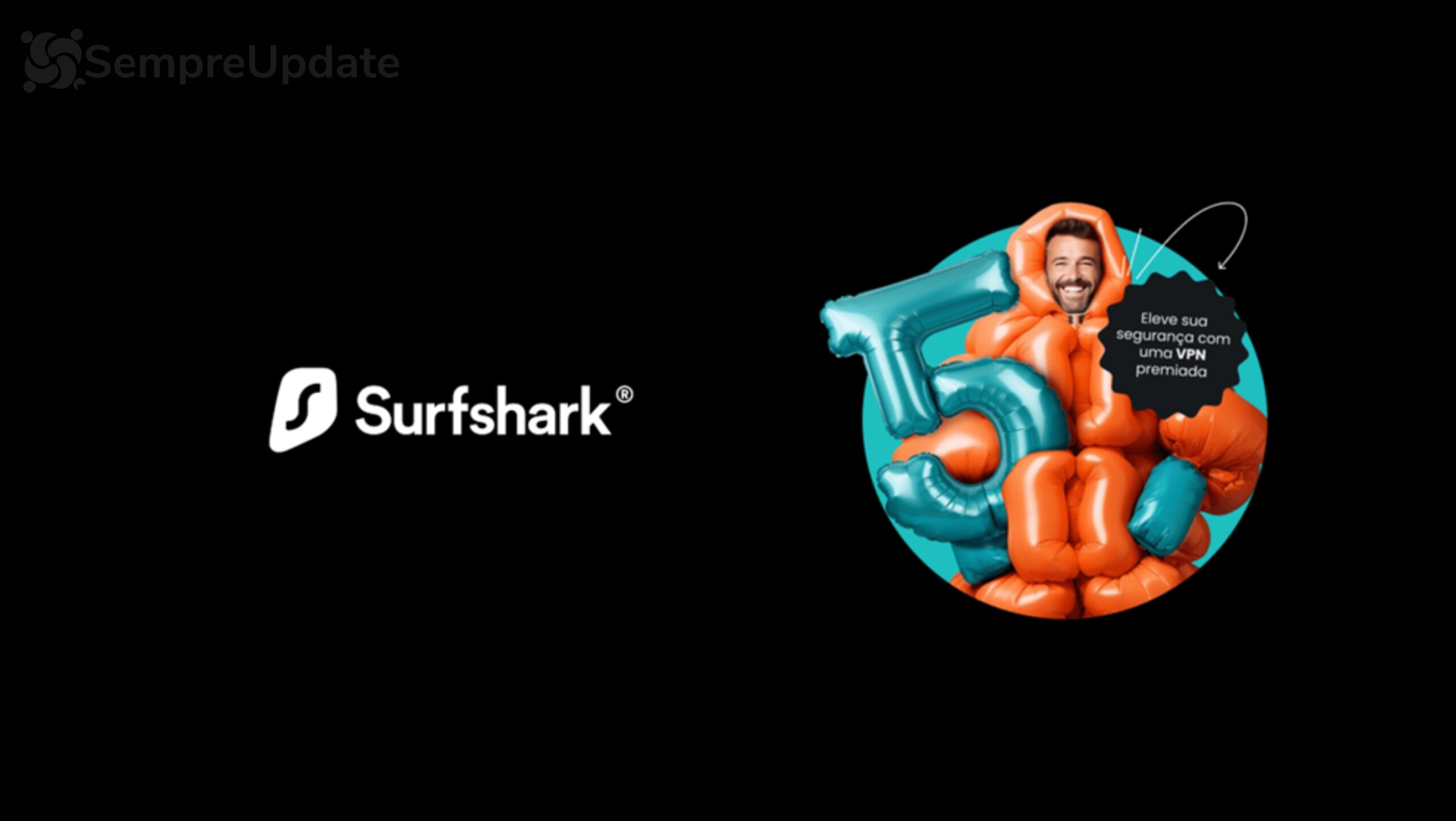 Surfshark: Uma solução completa de segurança digital, receba 5 meses GRÁTIS