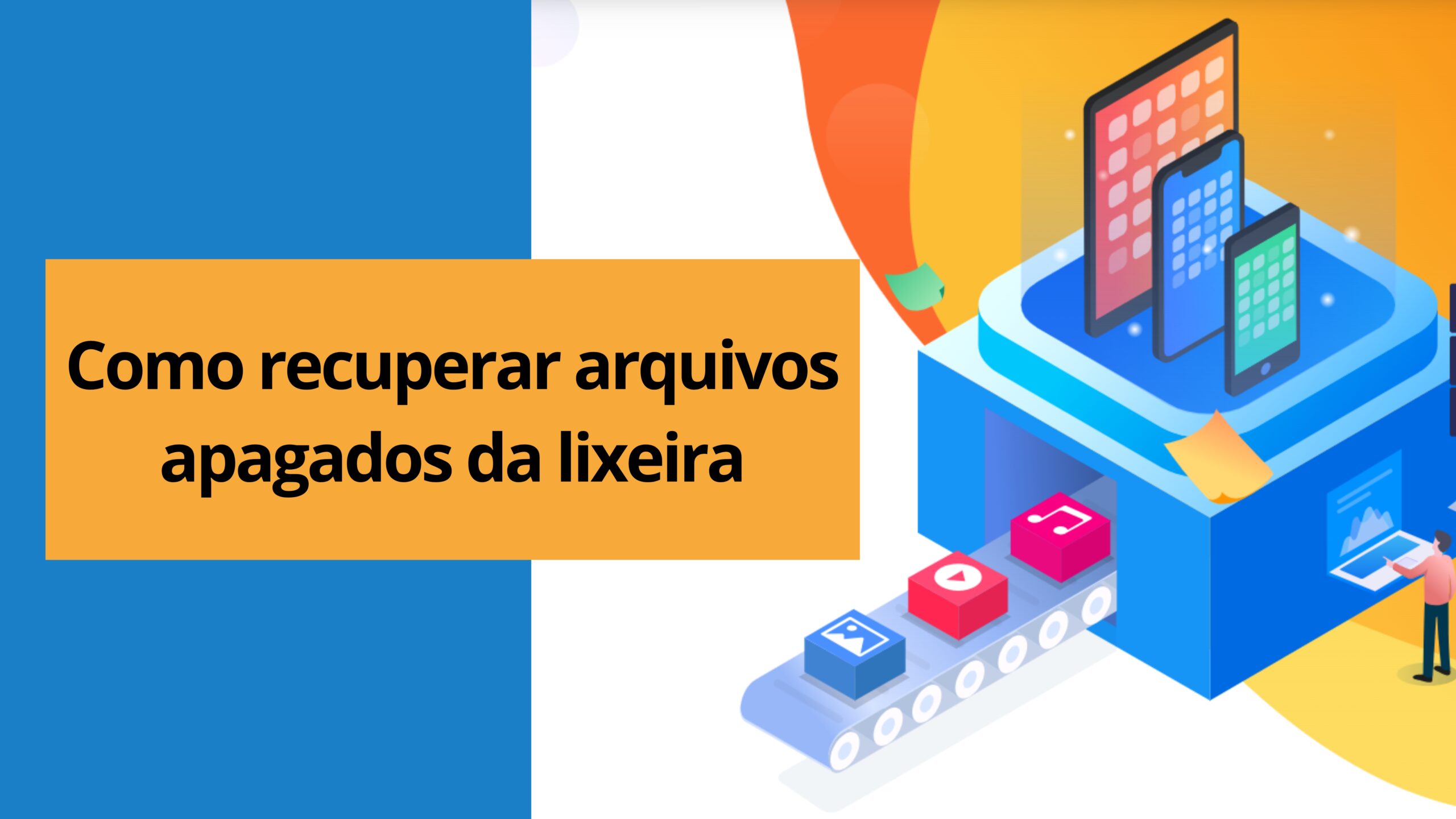 como-recuperar-arquivos-apagados-da-lixeira