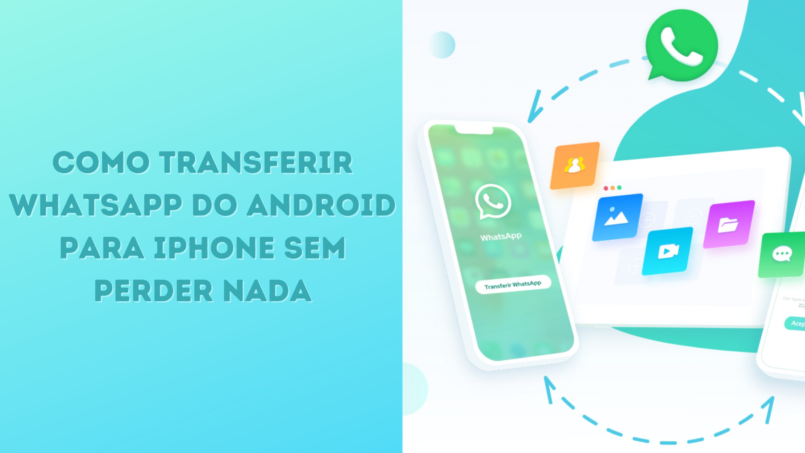 como-transferir-whatsapp-do-android-para-iphone-sem-perder-nada