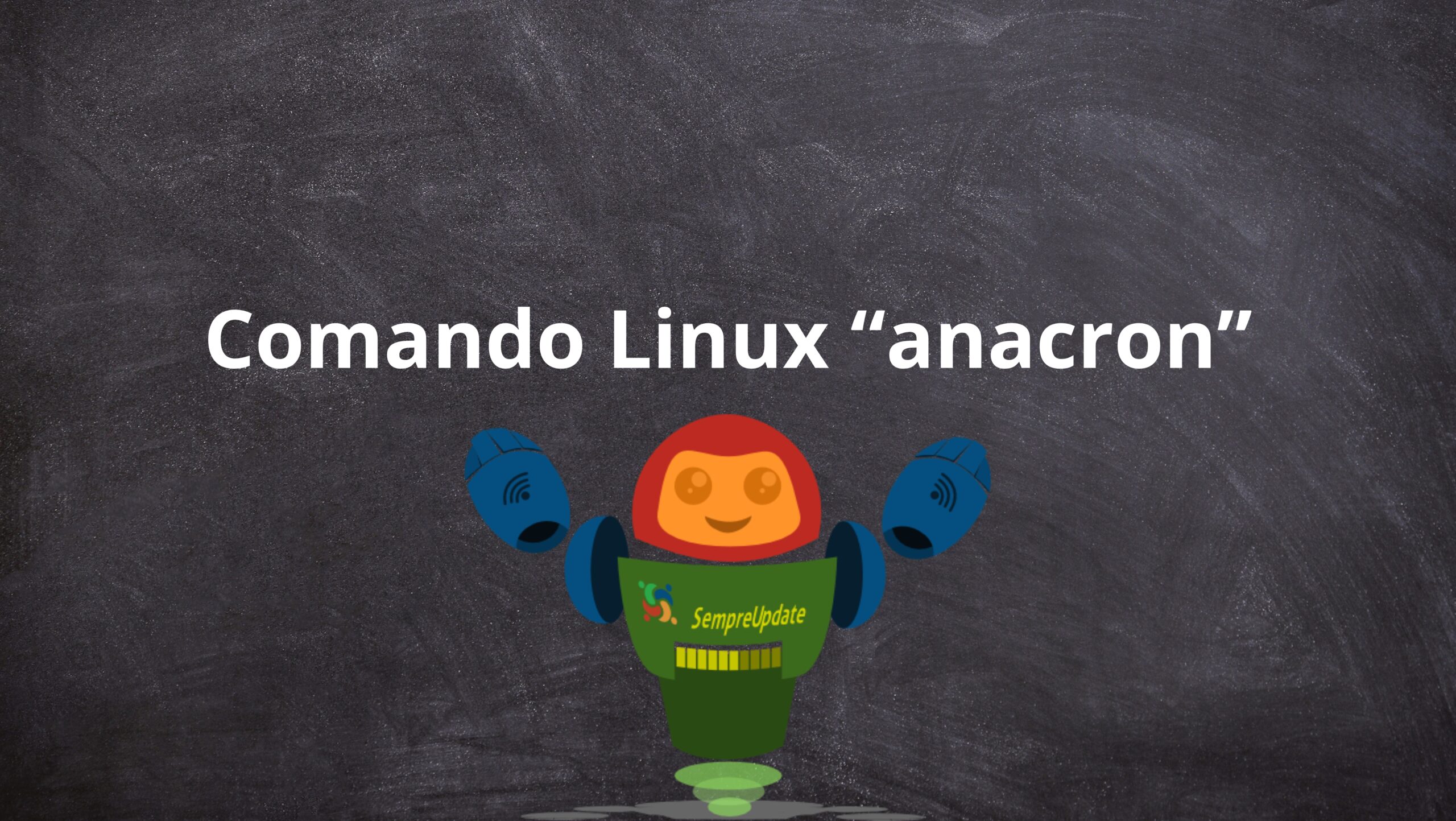 comando linux anacron