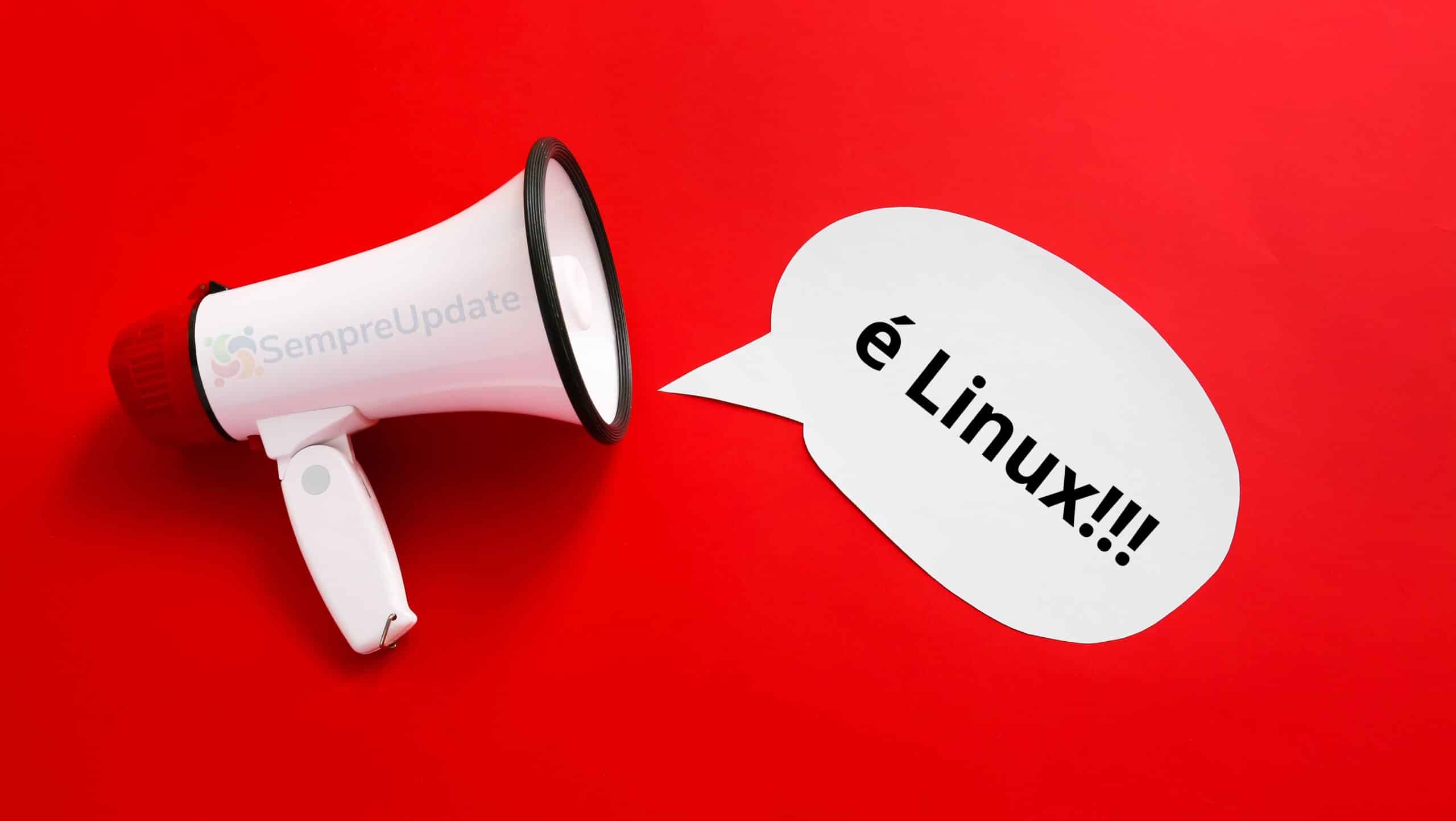 imagem com um megafone a esqueda e um balão de fala com a palavra "é linux"