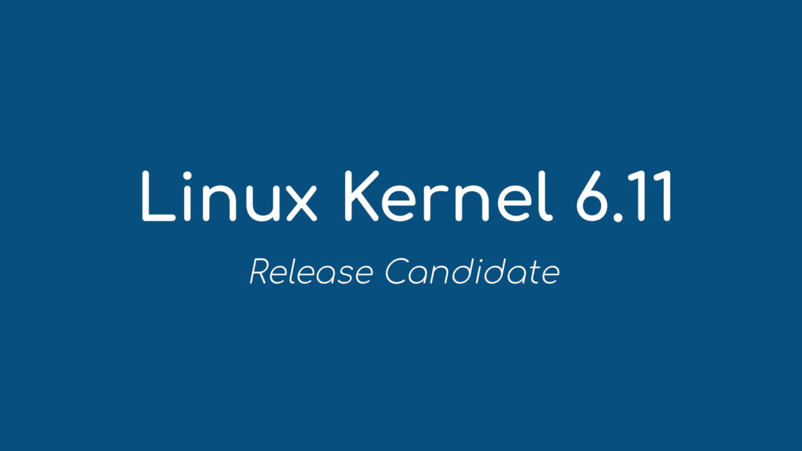 Anunciado o Linux Kernel 6.11 Release Candidate! 2 Imagem com o nome do Linux Kernel 6.11