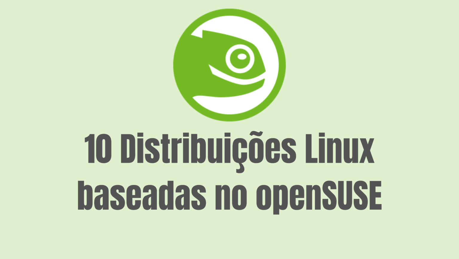 10 Distribuições Linux baseadas no openSUSE