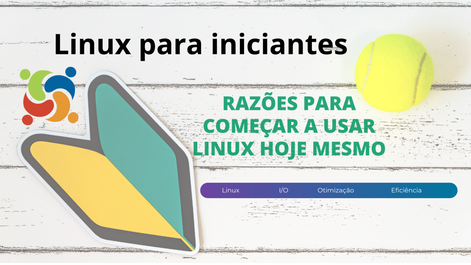 5 Razões para começar a usar Linux hoje mesmo