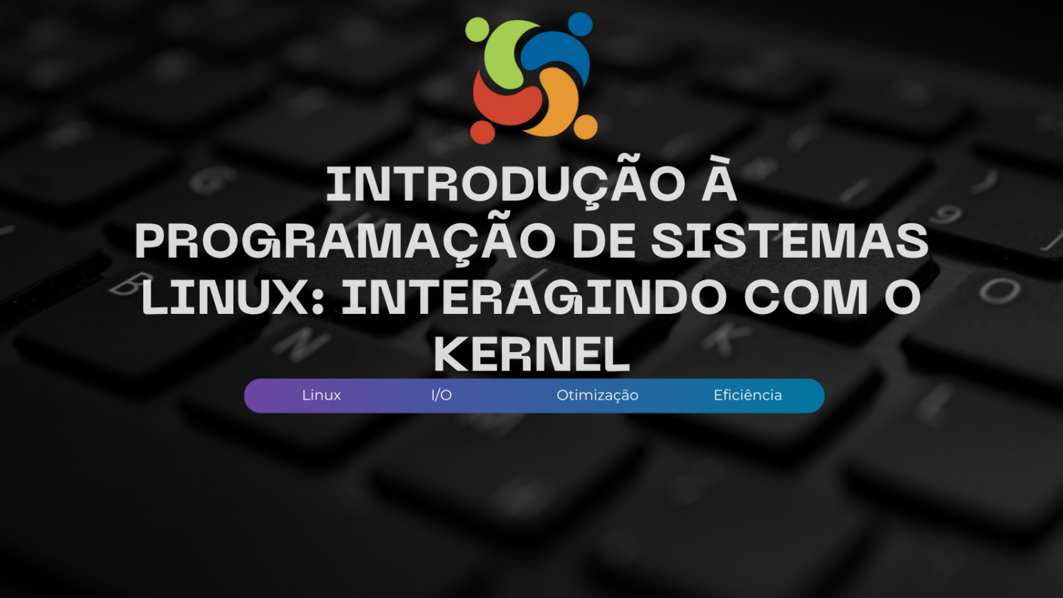 Introdução à programação de sistemas Linux: interagindo com o kernel 1 Introdução à programação de sistemas Linux: interagindo com o kernel