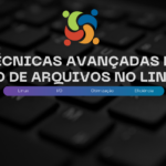 Técnicas Avançadas de I/O de Arquivos no Linux