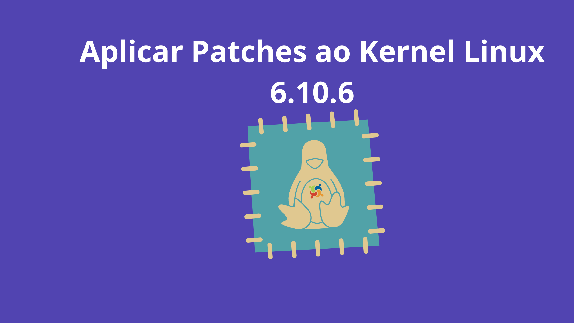 Aprenda a aplicar patches ao kernel Linux 6.10.6, incluindo Real-Time, Baixa Latência e outros, para otimizar o desempenho e a segurança do sistema.