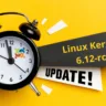 Imagem de um despertador analógico sobre fundo amarelo com o texto 'Linux Kernel 6.12-rc1 Update'.