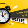 Relógio Analógico em um fundo amarelo, com o texto Linux Kernel 6.11 update, indicando o lançamento da versão.