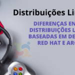 Imagem de destaque para o artigo 'Diferenças entre distribuições Linux baseadas em Debian, Red Hat e Arch'. A imagem contém um teclado, um fone de ouvido e um controle de videogame, simbolizando a versatilidade das distribuições Linux, com o título do artigo ao lado em destaque.