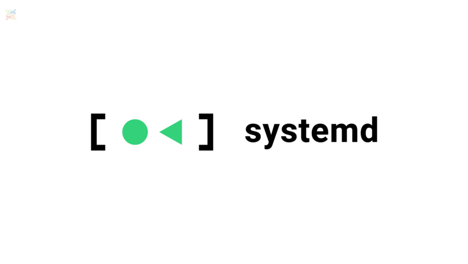 Logotipo do systemd, exibindo um círculo e um triângulo verde com colchetes pretos, ao lado da palavra 'systemd' em texto preto.