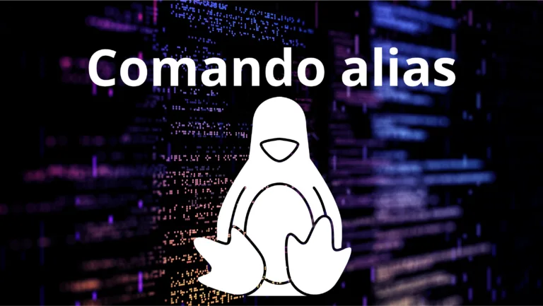 Imagem com códigos ilustrativos ao fundo, logo do linux o tux e o titulo Comando alias