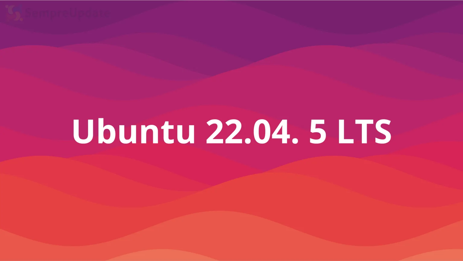 Ubuntu 22.04.5 LTS lançado com kernel 6.8 e correções de segurança 1 Imagem com o fundo laranja, roxo e amarelo com a logo do Ubuntu 22.04.5 LTS indicando o lançamento de uma nova versão do Ubuntu