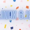 Banner com o texto 'Linux 6.12' em destaque, sobre um fundo claro com formas geométricas coloridas espalhadas.