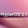 Xiaomi HyperOS 2.1