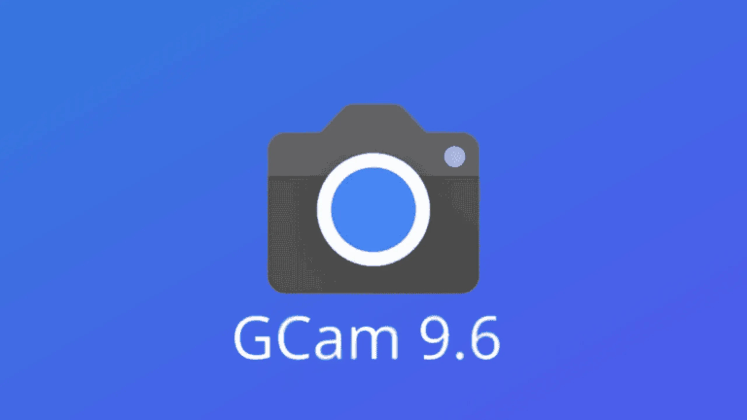 Como instalar o GCam 9.6 em qualquer smartphone Android 2 GCam 9.6