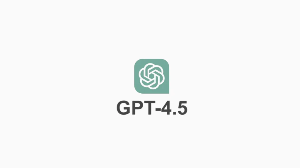 OpenAI GPT-4.5