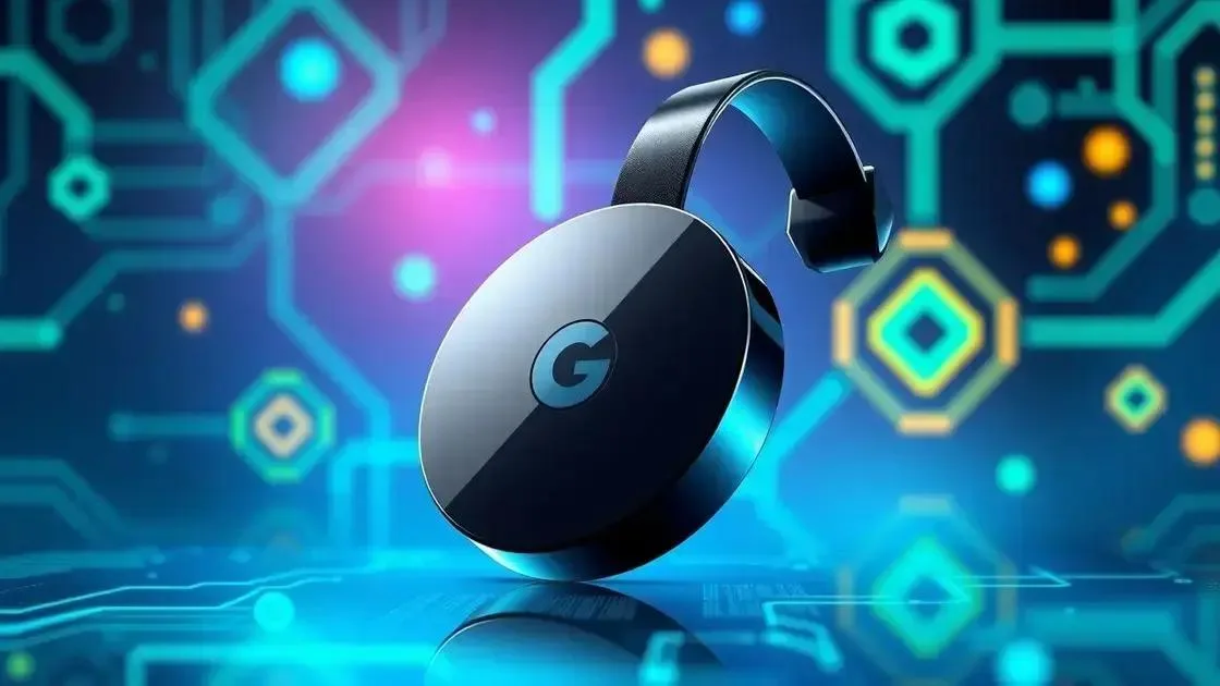 Google lança atualização para corrigir falhas no Chromecast de segunda geração